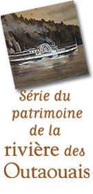 série du patrimoine de la rivière des Outaouais